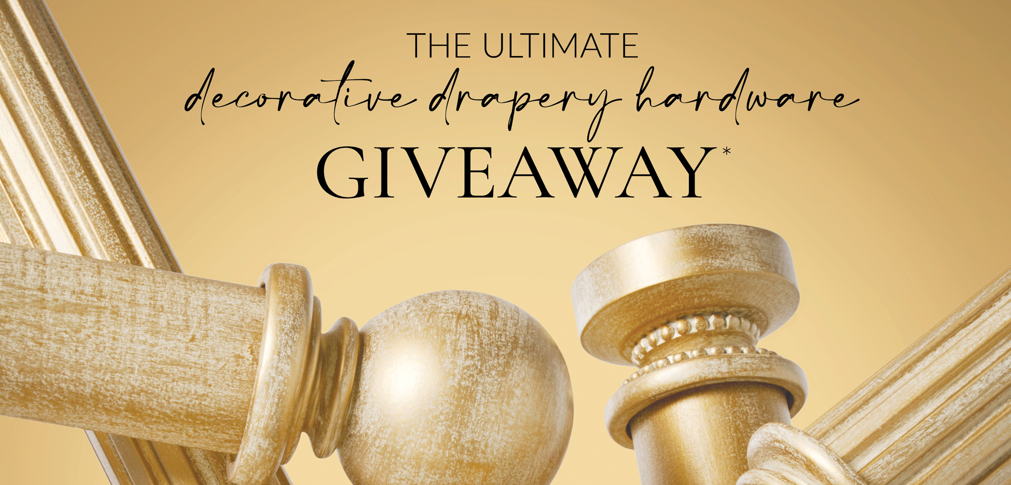 The Ultimate Decorative Drapery Hardware Giveaway