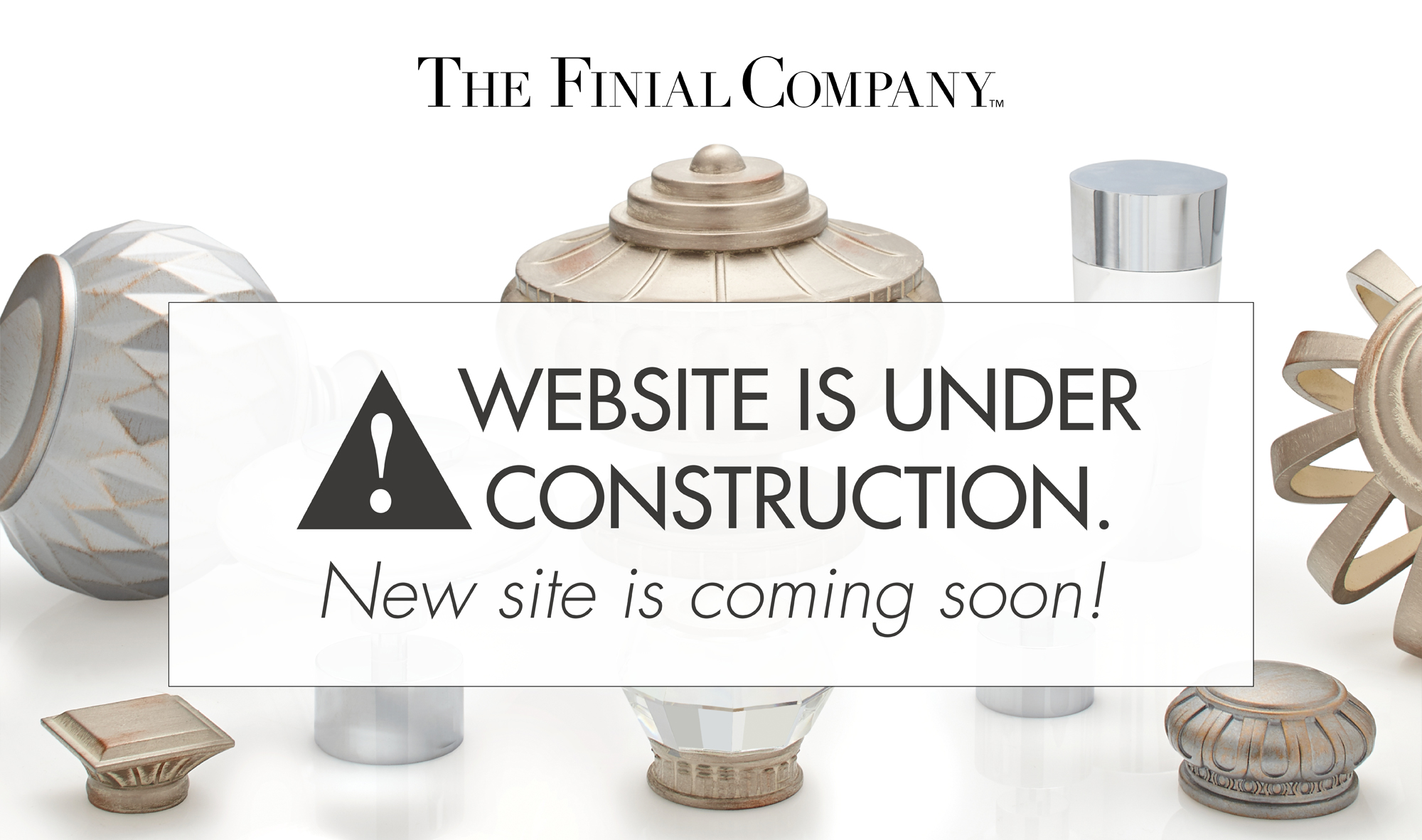 The Finial Company website is under contruction.  New site coming soon.